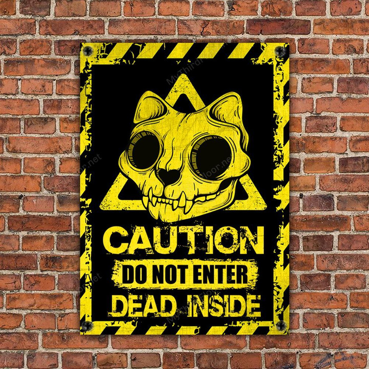 Skull Cat Lovers Caution Do Not Enter Metal Sign