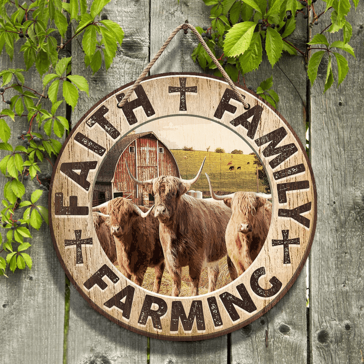 Highland Cattle Lovers Faith Family Farming Round Wooden Sign 12" x 12"
