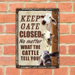 Brahman Cattle Lovers Keep Gate Closed Metal Sign