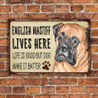 English Mastiff Dog Lovers Life Is Good Metal Sign
