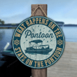 What Happens On The Pontoon Stays On The Pontoon Round Wooden Sign 12" x 12"