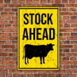 Cattle Lovers Gift Stock Ahead Metal Sign