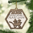 The Year I Became A Plant Lady 2022 Christmas Gift 2 Layered Wooden Ornament