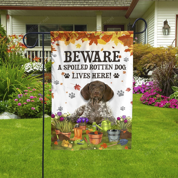 German Shorthaired Pointer Dog Lovers Beware Spoiled Garden And House Flag
