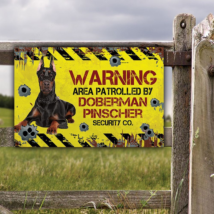 Doberman Pinscher Dog Lovers Warning Area Metal Sign