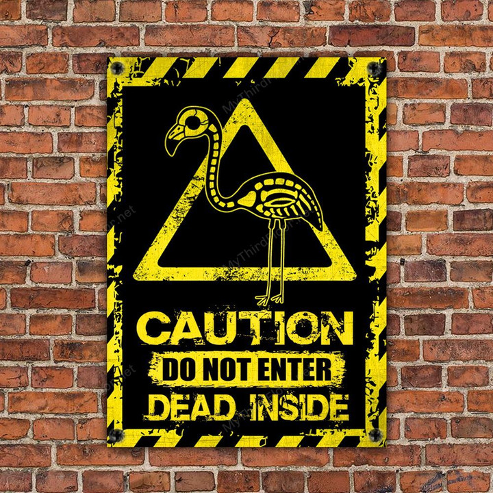 Flamingo Skeleton Lovers Caution Do Not Enter Metal Sign