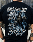 Veteran Shirt, Grumpy Old Man Stuck Between IDK, IDC and IDGAF T-Shirt KM1008 - Spreadstores