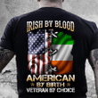 Veteran Shirt, Father's Day Shirt, Irish By Blood American By Birth T-Shirt KM2805 - Spreadstores