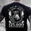 Veteran Shirt, Father's Day Shirt, Native American Trail Of Tears The Deadly Journey T-Shirt KM2805 - Spreadstores