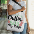 Chillin with my peeps tote bag - Gossvibes