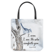 I, even I, am he who comforts you Isaiah 51:12 tote bag - Gossvibes