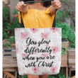You glow differently when you are with Christ tote bag - Gossvibes