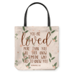 You are loved Romans 5:8 tote bag - Gossvibes