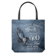 Let all that I am wait quietly before God, for my hope is in him. Psalm 62:5 NLT tote bag - Gossvibes