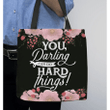 You, Darling, can do hard things tote bag - Gossvibes