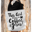 This girl runs on Coffee & Jesus tote bag - Gossvibes