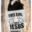 This Girl Love Jesus tote bag - Gossvibes