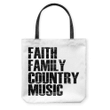 Faith family country music tote bag - Gossvibes