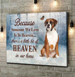 Boxer Canvas Because Someone we love is in heaven Pets Memorial Gifts - Personalized Sympathy Gifts - Spreadstore