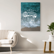 When you go through deep waters, I will be with you Isaiah 43:2 NIV canvas wall art