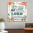 Proverbs 31:30 A woman who fears the Lord is to be praised canvas wall art