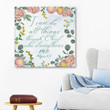 I can do all things through Christ Philippians 4:13 floral Bible verse wall art canvas