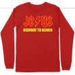 Jesus highway to heaven long sleeve t-shirt | Christian apparel - Gossvibes