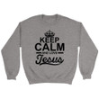 Keep Calm and Love Jesus sweatshirt - Christian sweatshirts - Gossvibes