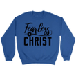 Fearless in Christ Christian sweatshirt - Gossvibes