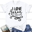 I Love Jesus but I cuss a little Jesus shirt, Womens Christian t-shirt - Gossvibes