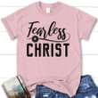 Fearless in Christ women's Christian t-shirt - Gossvibes