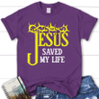 Jesus saved my life womens christian t-shirt | Jesus shirts - Gossvibes