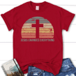 Jesus Changes Everything Vintage Womens Christian t-shirt - Gossvibes