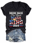 Bring Back The Great Maga King 2024 V-Neck T-Shirt