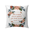 No weapon formed against you shall prosper Isaiah 54:17 Christian pillow - Christian pillow, Jesus pillow, Bible Pillow - Spreadstore
