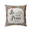 Micah 5:5 He will be our peace Bible verse pillow - Christian pillow, Jesus pillow, Bible Pillow - Spreadstore