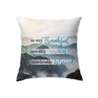 Thankful Grateful Blessed Christian pillow - Christian pillow, Jesus pillow, Bible Pillow - Spreadstore
