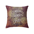 Bible verse pillow: Psalm 18:39 For You have armed me with strength for the battle - Christian pillow, Jesus pillow, Bible Pillow - Spreadstore