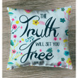 The Truth Will Set You Free John 8:32 Bible verse pillow - Christian pillow, Jesus pillow, Bible Pillow - Spreadstore