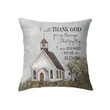 I will Thank God Christian pillow - Christian pillow, Jesus pillow, Bible Pillow - Spreadstore