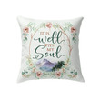 It is well with my soul floral Christian pillow - Christian pillow, Jesus pillow, Bible Pillow - Spreadstore