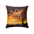 The Lord is with you mighty warrior Judges 6:12 Bible verse pillow - Christian pillow, Jesus pillow, Bible Pillow - Spreadstore