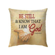 Be Still Psalm 46:10 Bible verse pillow - Christian pillow, Jesus pillow, Bible Pillow - Spreadstore