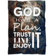 God has a plan trust it live it enjoy it Christian blanket - Gossvibes