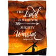 The Lord is with you mighty warrior Judges 6:12 Bible verse blanket - Gossvibes