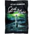 At my darkest God is my light Christian blanket - Gossvibes