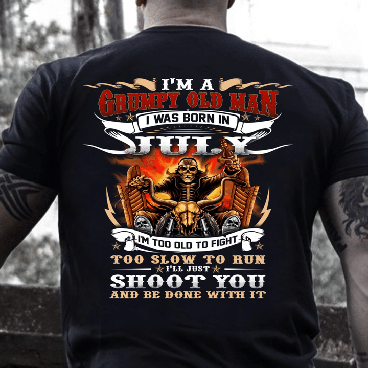 Veteran T-Shirt, Gift For Dad, I'm A Grumpy Old Man I Was Born In July T-Shirt - Spreadstores