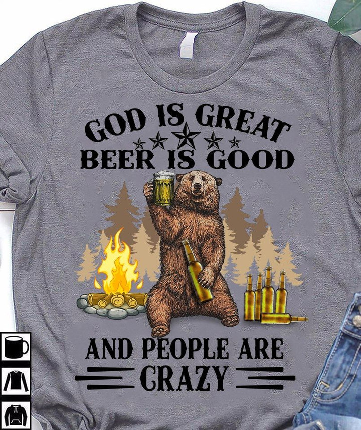 Veteran Shirt, Funny Shirt, God Is Great Beer Is Good And People Are Crazy Unisex T-Shirt KM1706 - Spreadstores