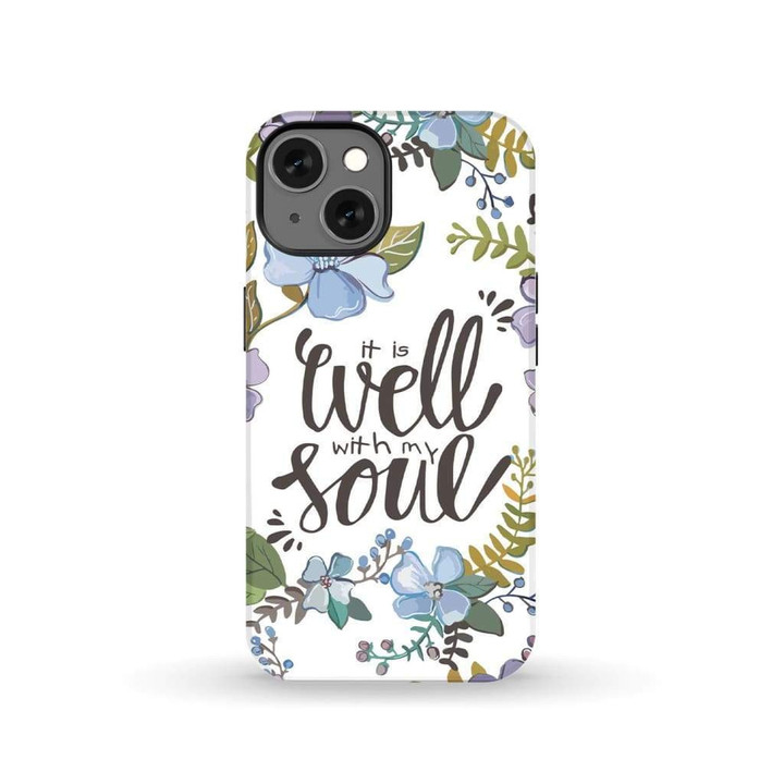 Christian phone case: It well with my soul phone case - tough case