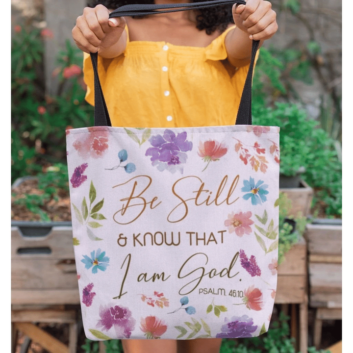 Be still and know that I am God Psalm 46:10 tote bag - Gossvibes